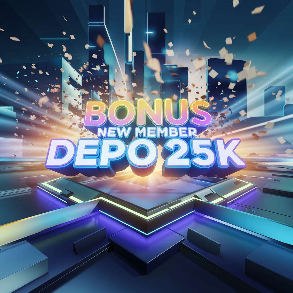 SLOT BONUS NEW MEMBER TO KECIL 📰 MY KONAMI Deposit 25 Bonus